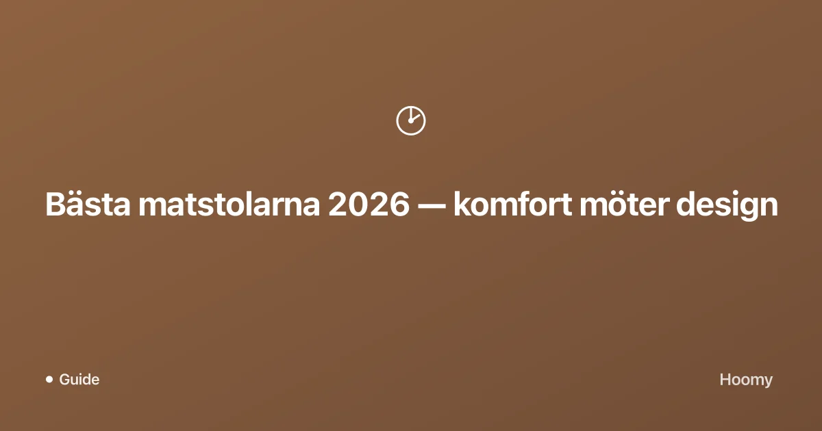Bästa matstolarna 2026 — komfort möter design